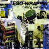 Calling me Remix/EGO-WRAPPIN'